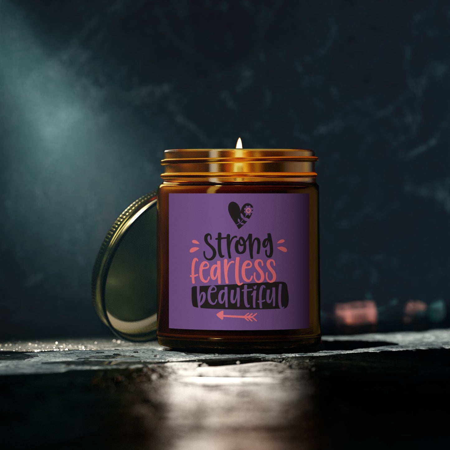 Strong, Fearless, Beautiful Scented Candles