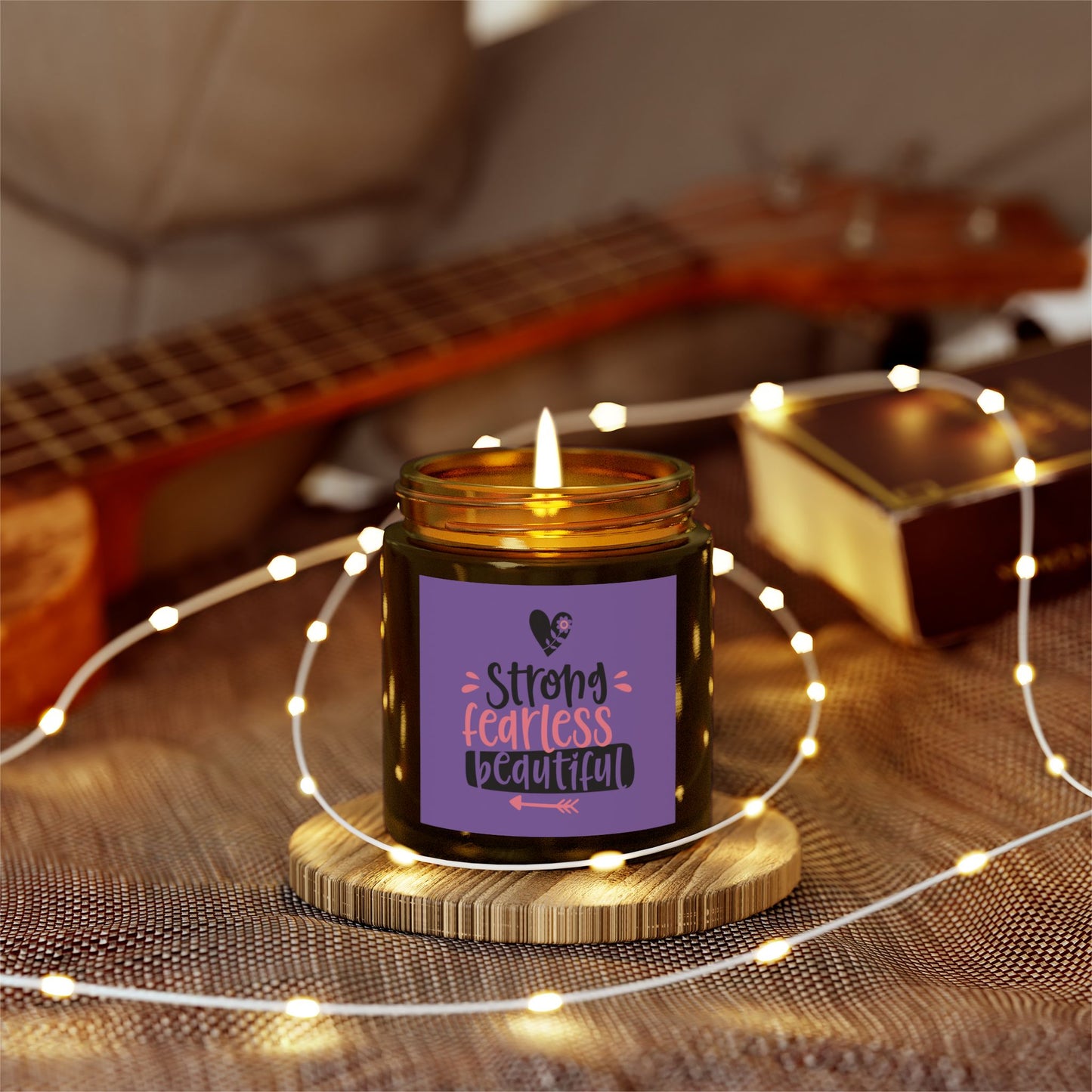 Strong, Fearless, Beautiful Scented Candles