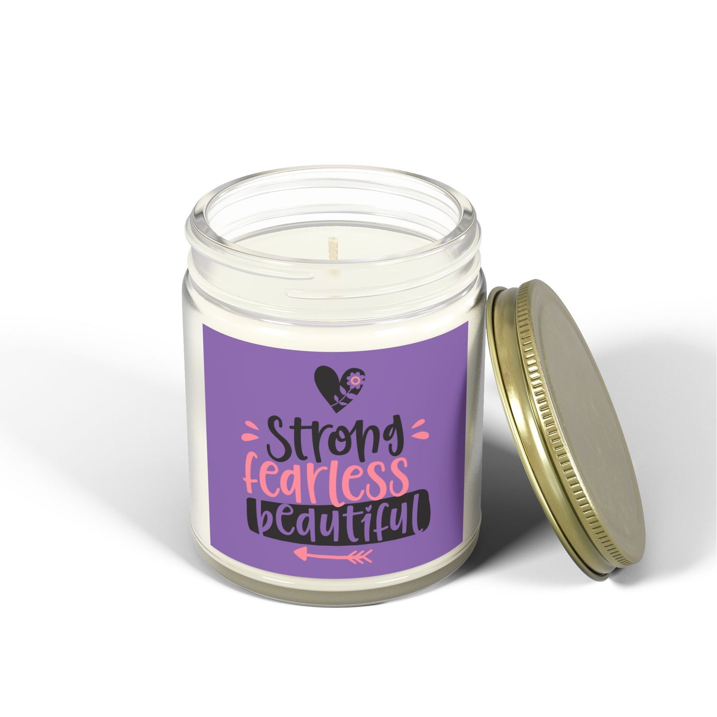 Strong, Fearless, Beautiful Scented Candles