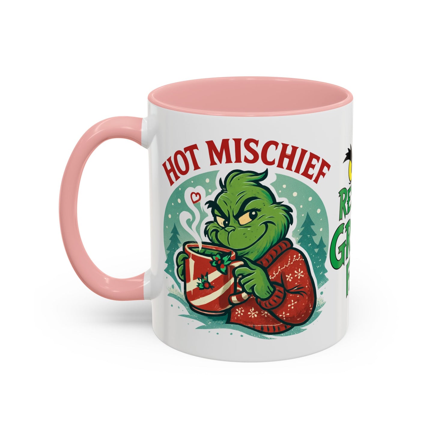 Fun Holiday Cheer Grinch Coffee Mug