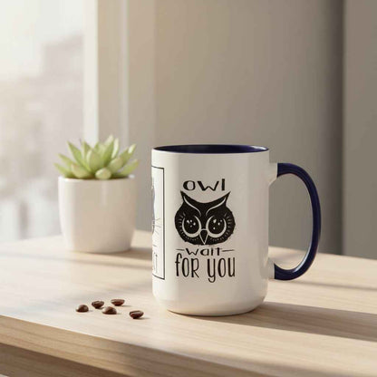 Coffee Mug - Purrfect Animal-Themed You Are Purrfect & Owl Wait For You Designs