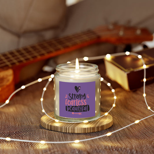 Strong, Fearless, Beautiful Scented Candles