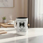 Coffee Mug - Purrfect Animal-Themed You Are Purrfect & Owl Wait For You Designs
