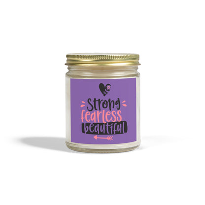 Strong, Fearless, Beautiful Scented Candles