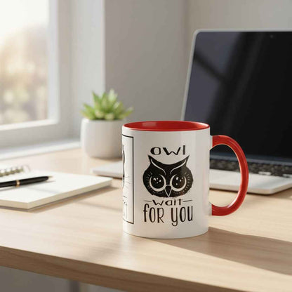 Coffee Mug - Purrfect Animal-Themed You Are Purrfect & Owl Wait For You Designs