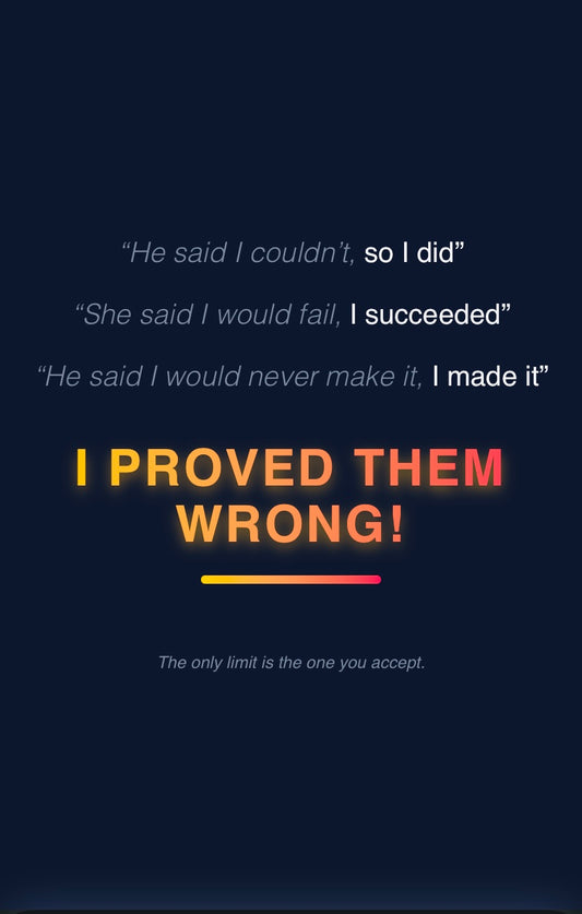 Resilience Redefined: The "Proved Them Wrong" Wall Art